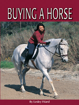 cover image of The Horse Illustrated Guide to Buying a Horse